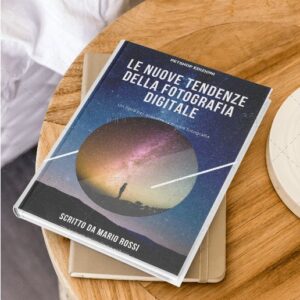 Le Nuove Tendenze della Fotografia Digitale
